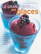 Le grand livre des glaces