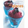 Le grand livre des glaces