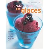 Le grand livre des glacespar J. Farrow