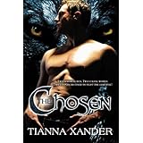 The Chosen ~ Tianna Xander