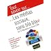 Tout savoir sur... les m�dias sociaux sans bla bla - de l'e-R�putation au Social CRM