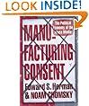 Manufacturing Consent: The Political Economy of the Mass Media