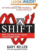 SHIFT:  How Top Real Estate Agents Tackle Tough Times (PAPERBACK) (Millionaire Real Estate)