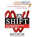 SHIFT:  How Top Real Estate Agents Tackle Tough Times (PAPERBACK) (Millionaire Real Estate)