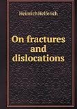 On Fractures and Dislocations