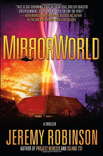 MirrorWorld: A Thriller by Jeremy Robinson (2015-04-28)