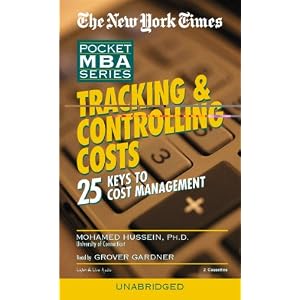 Tracking & Controlling Costs: 25 Keys to Cost Management (New York Times Pocket MBA) by Mohamed Elmutassim Hussein