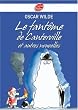 Le fant�me de Canterville : Et autres nouvelles