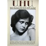Uhu - Das Magazin der 20er (zwanziger) Jahre