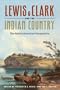 Lewis and Clark and the Indian Country: The Native American Perspective
