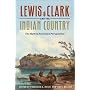 Lewis and Clark and the Indian Country: The Native American Perspective