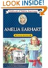 Amelia Earhart: Young Aviator (Childhood of Famous Americans)