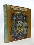 From our special correspondent : Victorian war correspondents and their campaigns