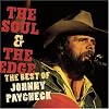 The Soul & the Edge: The Best of Johnny Paycheck