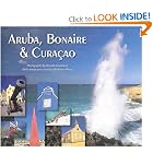 Aruba, Bonaire And Curacao by Madeleine Greey and Donald Nausbaum