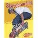Skateboarding (Blazers, to the Extreme)