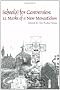 School(s) for Conversion: 12 Marks of a New Monasticism