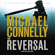 The Reversal: Harry Bosch, Book 16 (Mickey Haller, Book 3) | Michael Connelly