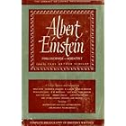 Albert Einstein: Philosopher-Scientist by  Paul Arthur Schilpp