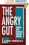 The Angry Gut: Coping With Colitis And Crohn's Disease