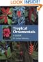 Tropical Ornamentals: A Guide