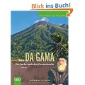 Vasco da Gama: Die Suche nach den Gew�rzinseln