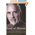 Lord of Misrule: The Autobiography of Christopher Lee