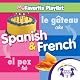 Spanish and French