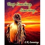 Keep Searching, Searching. (The Ivy Chronicles)