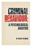 Criminal behaviour : a psychological analysis