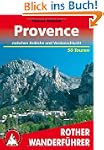 Provence - 50 Touren zwischen Ard�che...