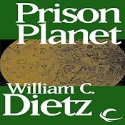 Prison Planet | [William C. Dietz]