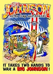 Big Johnson Extra Long Surfboards
