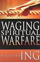 Waging Spiritual Warfare