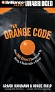 The Orange Code: How ING Direct Succeeded by Being a Rebel with a Cause
