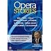 Opera Stories: An In-Depth Look at Ten of the World's Favorite Operas / Charlton Heston