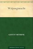 Walpurgisnacht - Gustav Meyrink