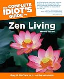 The Complete Idiot's Guide to Zen Living, 2nd Edition