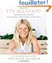 It's All Good: Delicious, Easy Recipes That Will Make You Look Good and Feel Great