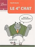 Le Chat : Le quatri�me chat