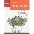 Le Chat : Le quatri�me chat