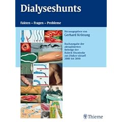 Dialyseshunts: Fragen, Fakten, Probleme - Buchsonderausgabe Sonderdrucke aus Dialyse Aktuell