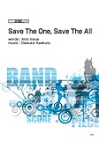 バンドスコアピース Save The One,Save The All Song by T.M.REVOLUTION (バンド・スコア・ピース)-