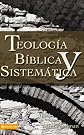 Teología Bíblica y Sistemática
