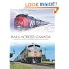 Rails Across Canada: The History of Canadian Pacific and Canadian National Railways