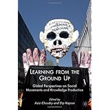 Learning from the Ground Up: Global Perspectives on Social Movements and Knowledge Production