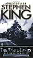 The Waste Lands (The Dark Tower, Book 3)