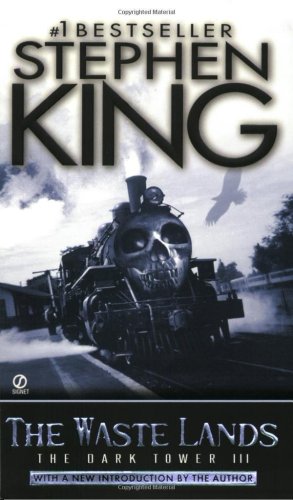 The Waste Lands (The Dark Tower, Book 3)