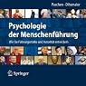 H&ouml;rbuch Psychologie der Menschenführung: Wie Sie Führungsstärke und Autorität entwickeln