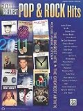 2011 Greatest Pop & Rock Hits: Piano/Vocal/Guitar (Greatest Hits)